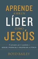 Aprende A Ser Un Lider Como Jesus (Rústica)