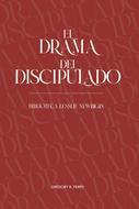 El Drama del Discipulado (Rústica) [Libro]