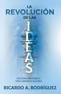 La revolución de las ideas (Rústica)