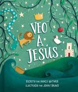 Veo a Jesús (Tapa Dura) [Libro]