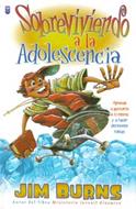 Sobreviviendo a la adolescencia (Rústica) [Libro]