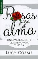 Rosas Para El Alma
