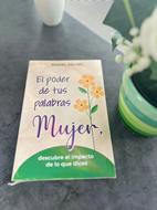 El Poder De Tus Palabras (rustica) [Libro]