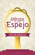 Mirate en el Espejo (Rústica) [Libro]