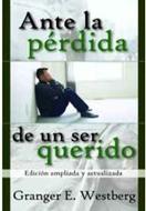 Ante La Perdida De Un Ser Querido (Rústica)