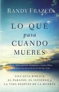 Lo Que Pasa Cuando Mueres (Rústica)
