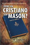 ¿Debe un Cristiano ser Masón? (Rústica)