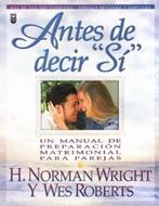Antes De Decir Sí (Rústica) [Libro]