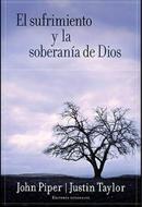 Sufrimiento Y La Soberanía De Dios (Tapa rústica) [Libro]