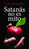 Satanás No Es Mito (Rústica)