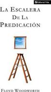 La Escalera De La Predicación (Rústica)