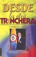 Desde La Otra Trinchera (Tapa suave)