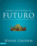Cómo Entender El Futuro (Rústica)