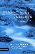 Manantiales En El Desierto (Rústica) [Devocional]