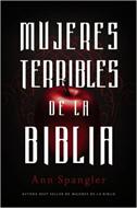 Mujeres Terribles De La Biblia (Rústica) [Libro]