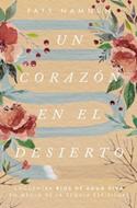Un Corazón En El Desierto (Rustica)