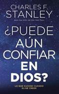 ¿Puede Aún Confiar En Dios? (Rústica)