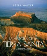 La Historia De La Tierra Santa (rustica)