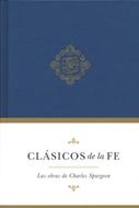 Clásicos De La Fe: Charles Spurgeon (Tapa Dura)
