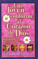 Una joven conforme al corazón de Dios (Rústica) [Libro]
