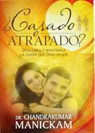 ¿Casado O Atrapado? (Rústica) [Libro]