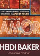 La Fuerza Del Amor (Rústica) [Libro]