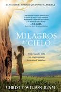 Milagros del cielo (Rústica)