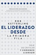 El Lliderazgo Desde la Primera Fila (Rústica) [Libro]