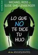 Lo que No te Dice tu Hijo (Rústica) [Libro Bolsillo]