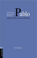 Pablo, Apóstol del Corazón Liberado (Rústica)