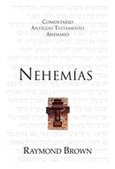 Comentario A.T. Nehemías: Siervo de Dios en tiempos de cambio