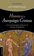 Historia De La AntropologÍa Cristiana (Rústica)