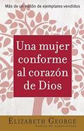 Una Mujer Conforme al Corazón de Dios (Rústica) [Bolsilibro]