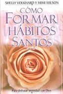 Como Formar Hábitos Santos (Rústica)