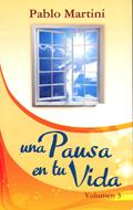 Una Pausa en tu Vida (Rústica)