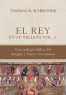 El Rey en Su Belleza - Vol. 2 (Rústica) [Libro]