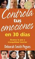 Controla tus Emociones en 30 Días (Rústica) [Libro]