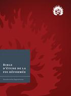 Bible d'étude de la foi réformée