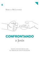 Confrontando a Jesús (Rústica)