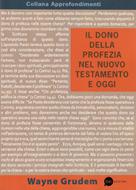 Il dono della profezia nel Nuovo Testamento e oggi (Brossura)