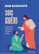 Sois guéri