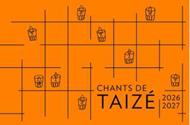 Chants de Taizé 2026-2027
