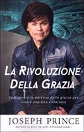 La rivoluzione della grazia (Brossura)