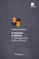 Crescere insieme (Brossura)
