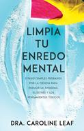 Limpia tu Enredo Mental (Rústica) [Libro]
