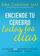 Enciende tu Cerebro Todos los Días (Rústica) [Libro]