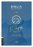 RVR Biblia de Estudio Mensaje Profético y Escatológico (Rústica) [Biblia de Estudio]
