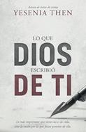 Lo que Dios Escribió de Ti (Rústica) [Libro]