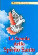 La scuola dello Spirito Santo (Brossura)