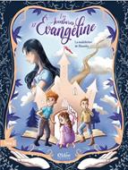Les aventures d'Evangéline